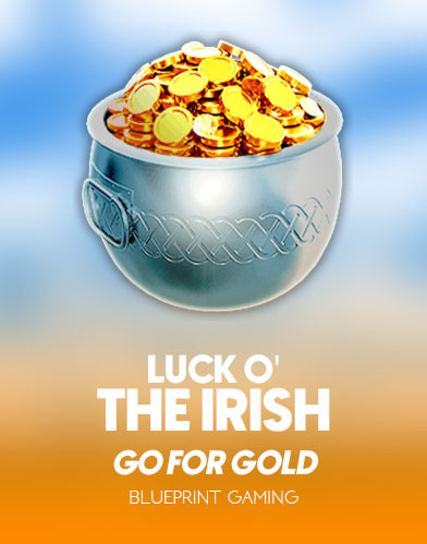Luck o' the Irish Go For Gold